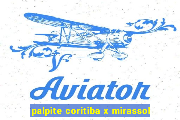 palpite coritiba x mirassol