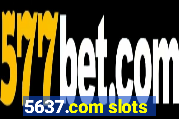 5637.com slots