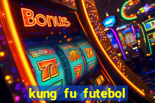 kung fu futebol clube dublado torrent