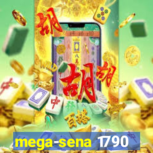 mega-sena 1790