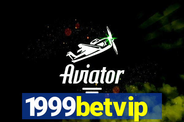 1999betvip