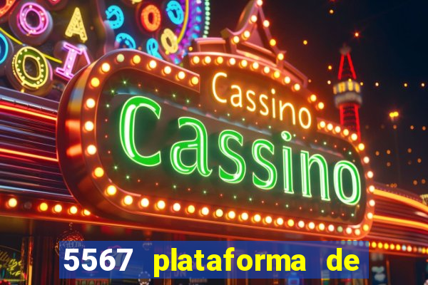 5567 plataforma de jogos login