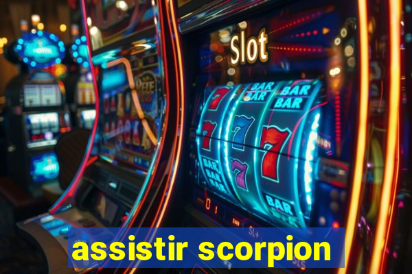 assistir scorpion