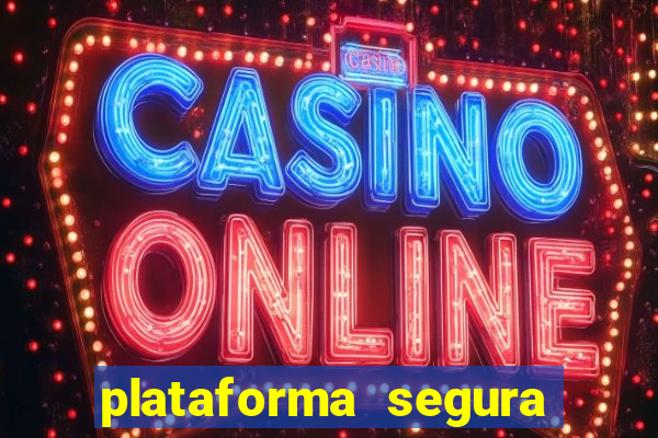 plataforma segura de jogos para ganhar dinheiro