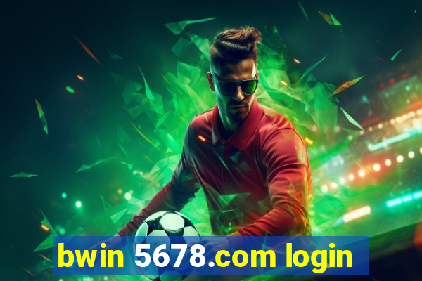 bwin 5678.com login