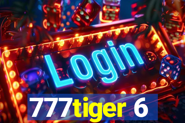 777tiger 6