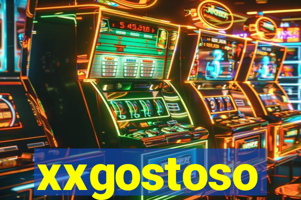 xxgostoso