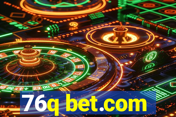 76q bet.com