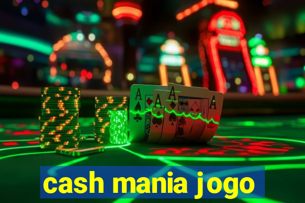 cash mania jogo