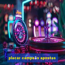 placar campeão apostas