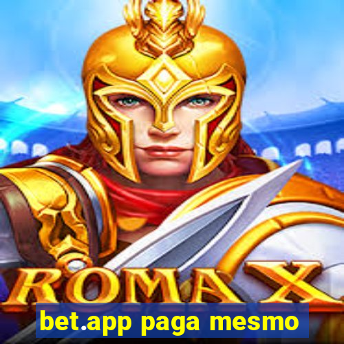 bet.app paga mesmo