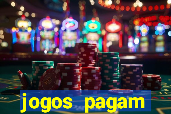 jogos pagam dinheiro de verdade