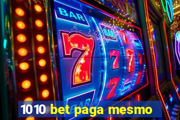 1010 bet paga mesmo