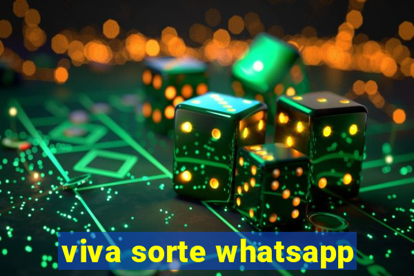 viva sorte whatsapp