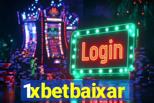 1xbetbaixar