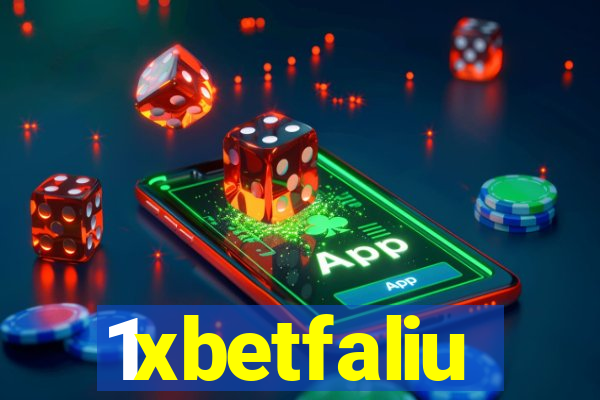 1xbetfaliu