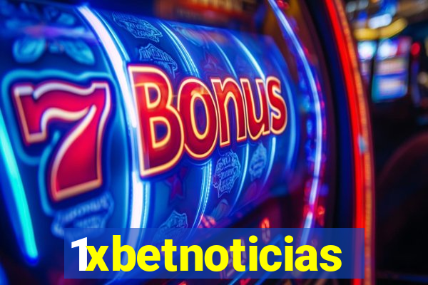 1xbetnoticias