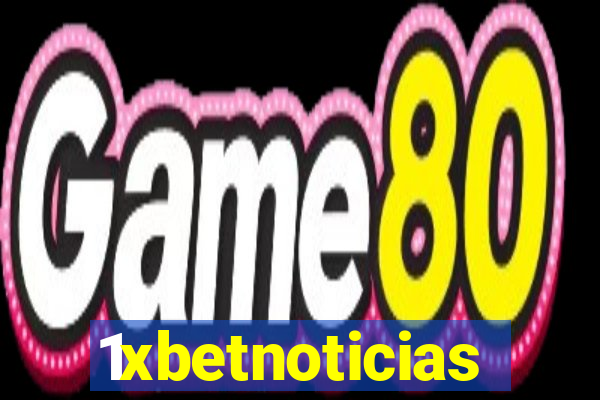 1xbetnoticias