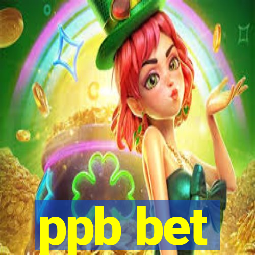 ppb bet