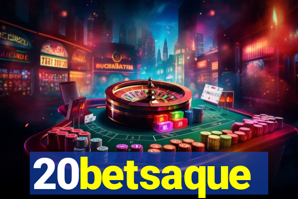 20betsaque