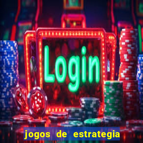 jogos de estrategia e raciocinio