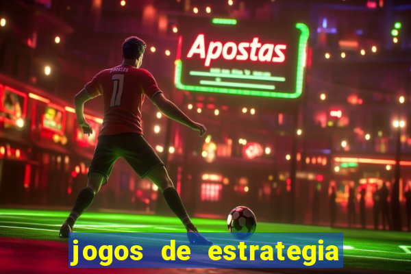 jogos de estrategia e raciocinio