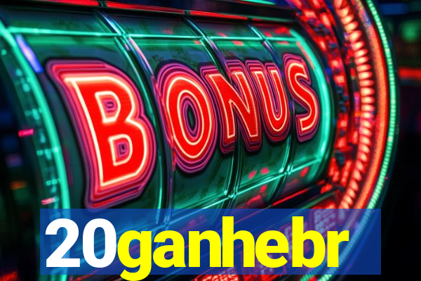 20ganhebr