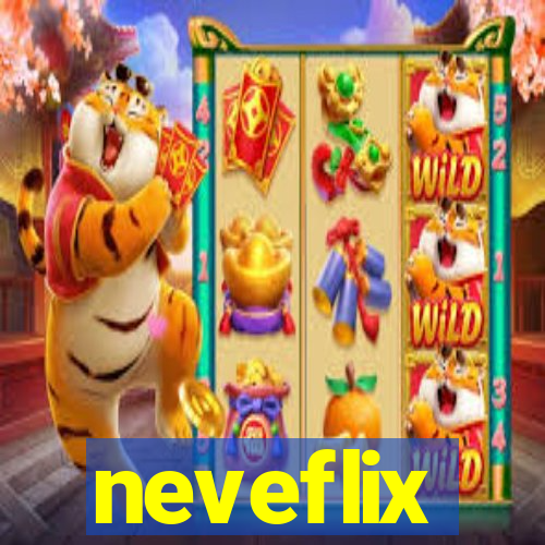 neveflix