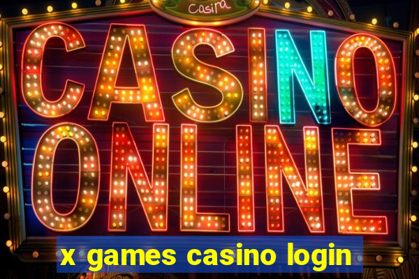 x games casino login