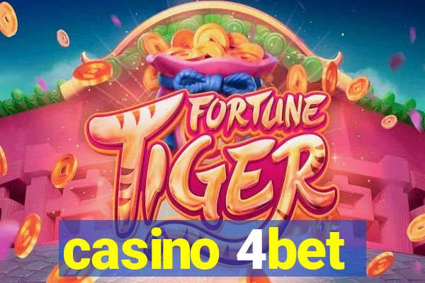 casino 4bet