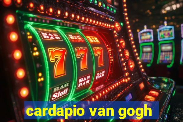 cardapio van gogh