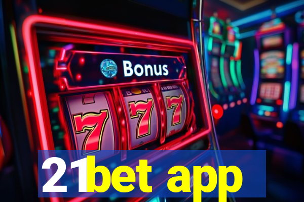 21bet app