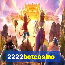 2222betcasino