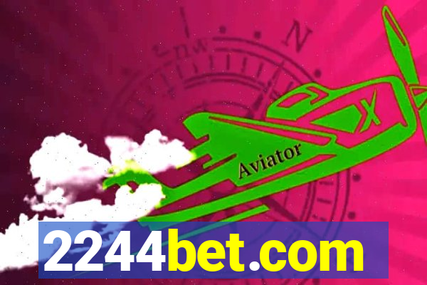 2244bet.com