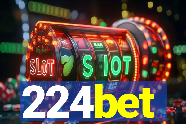 224bet