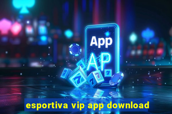 esportiva vip app download