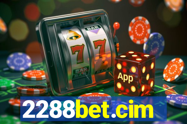 2288bet.cim