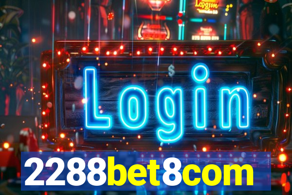 2288bet8com