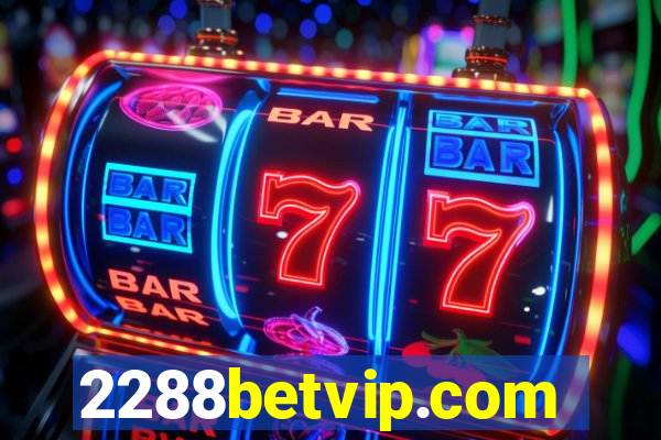 2288betvip.com