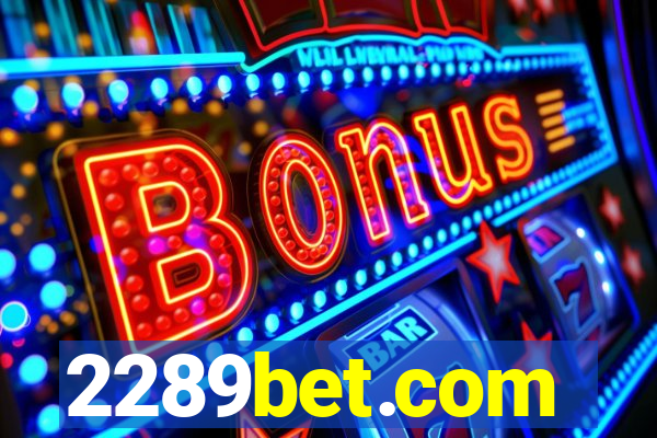 2289bet.com