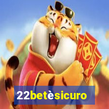 22betèsicuro