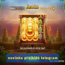 novinha proibido telegram