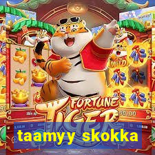 taamyy skokka