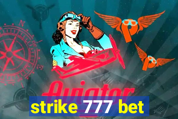 strike 777 bet