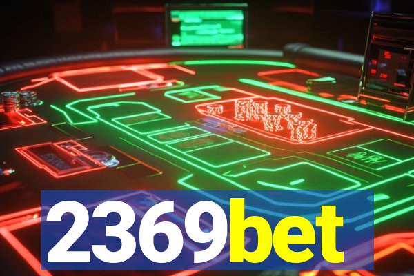 2369bet