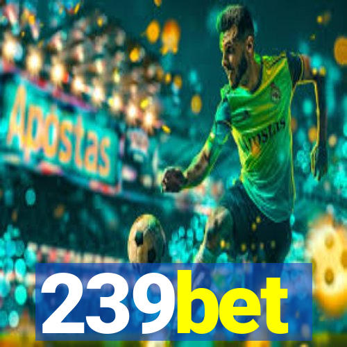 239bet