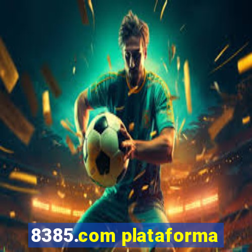 8385.com plataforma