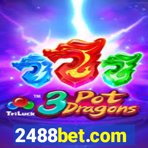 2488bet.com