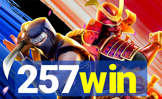 257win