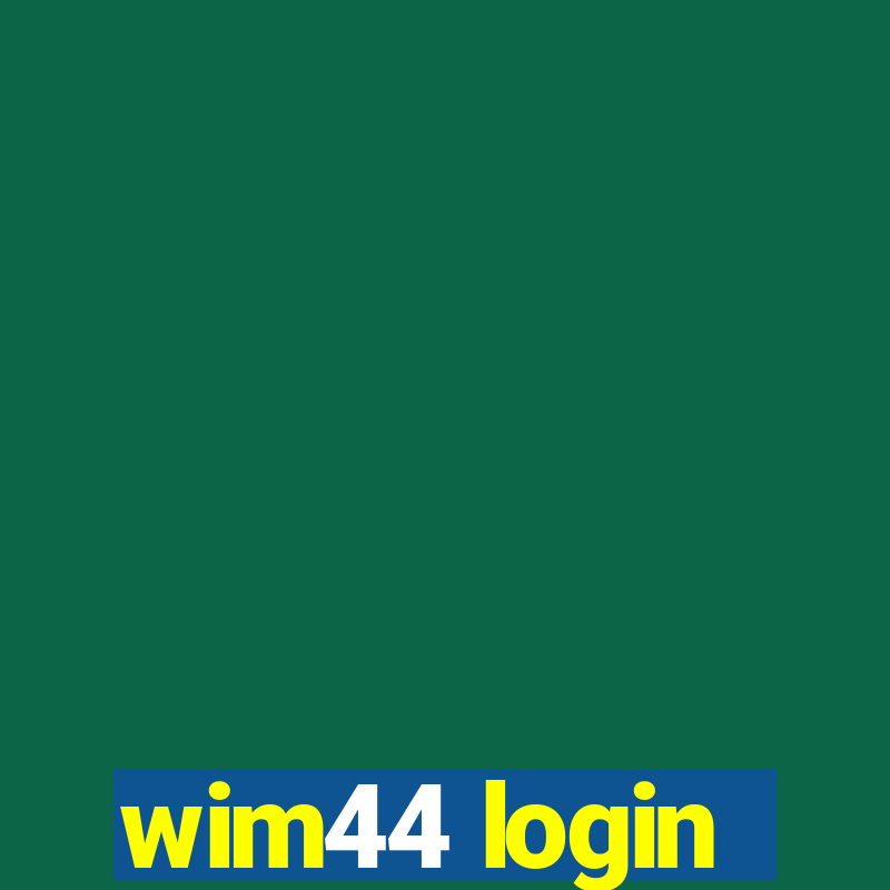 wim44 login